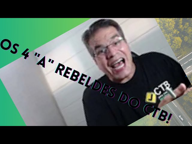 Conheça os 4 "A' Rebeldes do CTB!