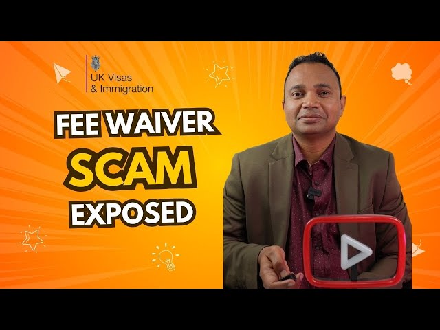 UK Visa Fee Waiver SCAM Exposed!