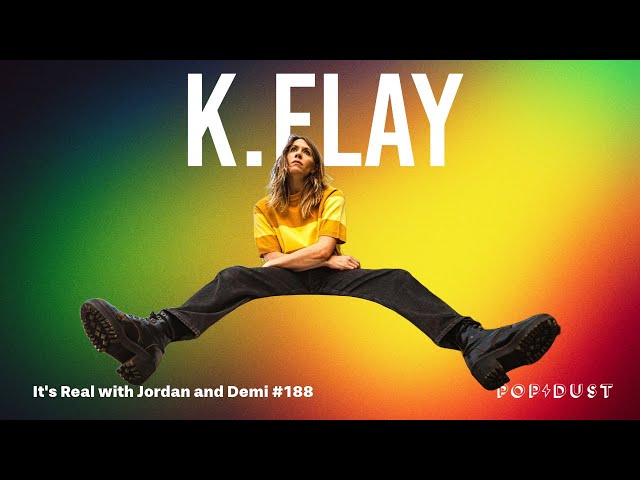 How K.Flay Overcame Hearing Loss (Full Interview) | It's Real with Jordan and Demi