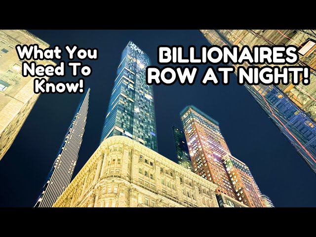 Walking Billionaires Row NYC at Night!  WHAT YOU NEED TO KNOW!