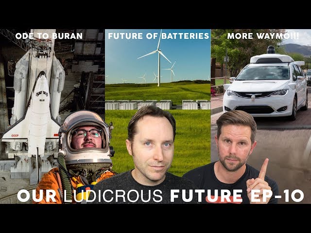 Ep 10 - Ode to Buran, Future of Batteries and Waymo Opens for Business