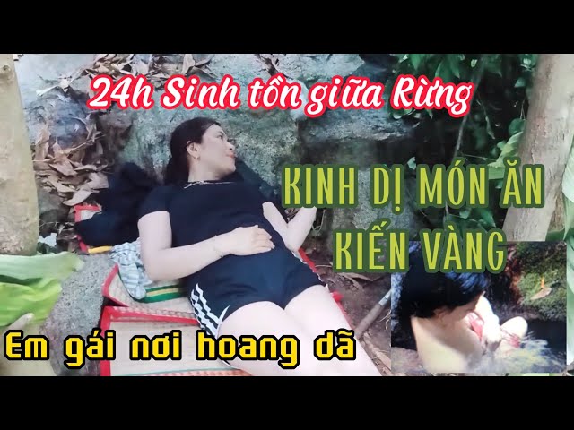 Em gái thử thách sinh tồn trong rừng sâu, chế biến món ăn kinh dị#cuocsong #khampha