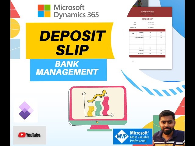 Deposit Slip Functionality in Microsoft Dynamics 365 Finance and Operations