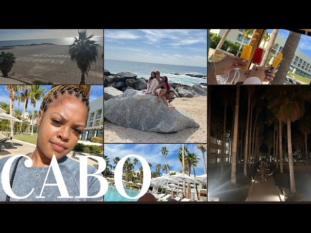 CABO VLOG: Girls Trip + 21st Bday Celebration + Lit Nights + Exploring Cabo + Resort Tour