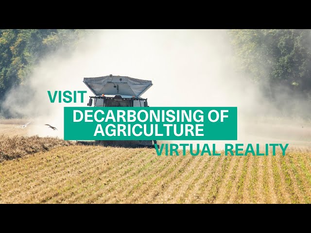 360° Tour – Decarbonisation of Agriculture