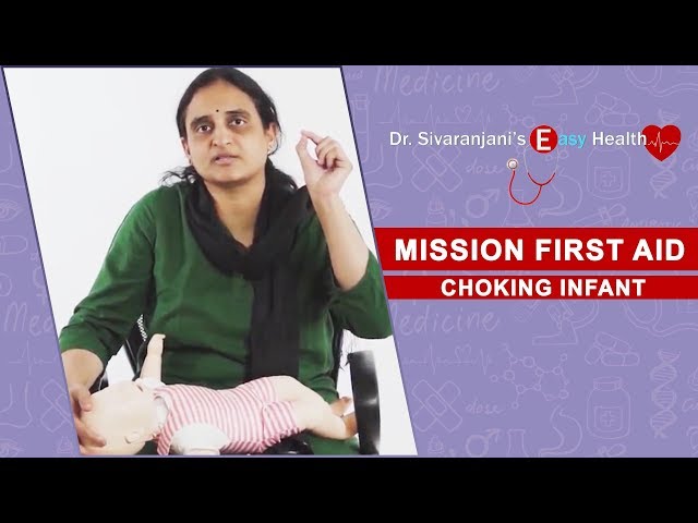 Mission First Aid - Choking Infant - Dr Sivaranjani's Easy Health