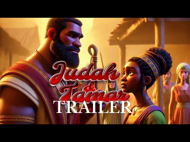 JUDAH AND TAMAR TRAILER | Animated Bible Movie