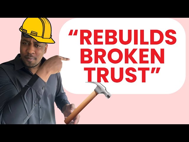 How To Rebuild Broken Trust In Your Relationship