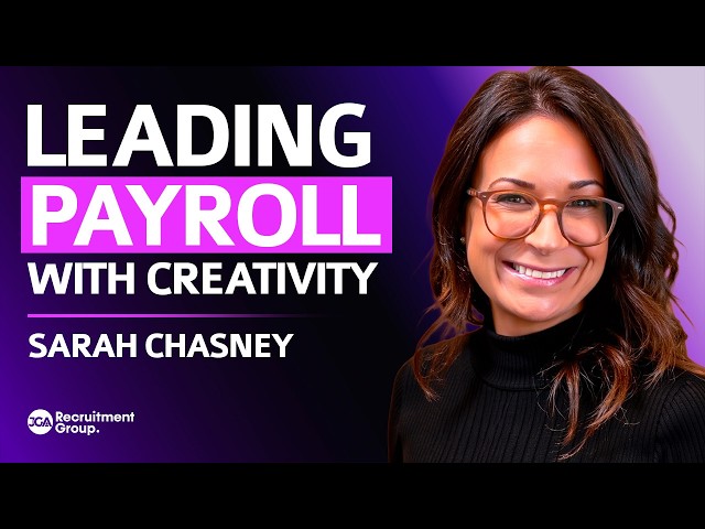 How to Make Payroll Fun and Future-Focused | Sarah Chasney