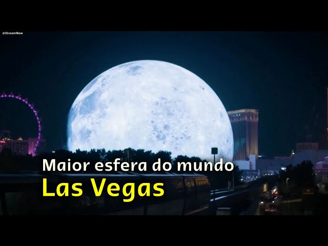 A maior Esfera Led do Mundo em Las Vegas | StreamNew