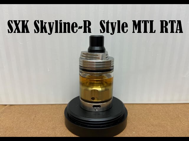 SXK Skyline-R Style MTL RTA | Outstanding flavour & smooth MTL drew | Full review