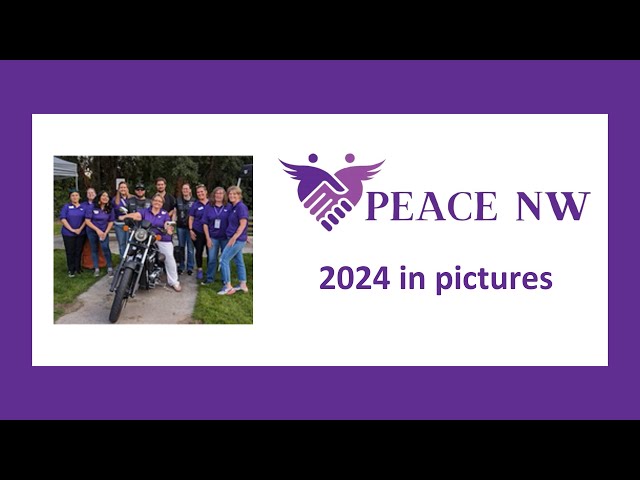 2024 In Pictures - PEACE NW