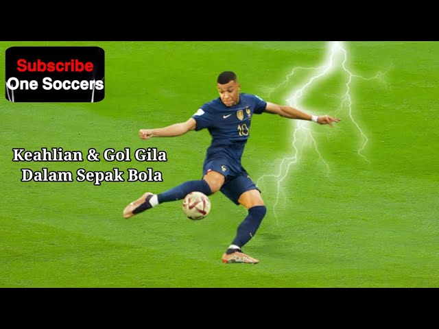 Keahlian & Gol Gila Dalam Sepak Bola #footballgoals #footballgoal #footballskills #footballskill