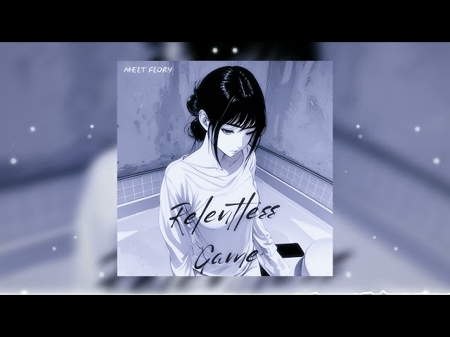 Relentless game - Melt Flory ( Official Music )