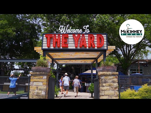 Discover McKinney, Texas - The Yard