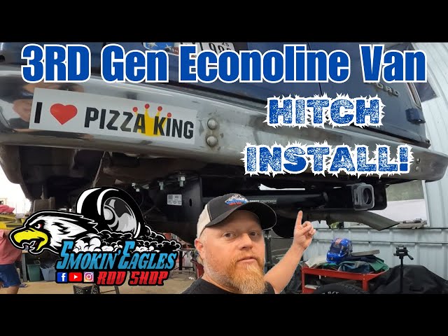 Hitch Installation Econoline van (3rd Gen) #installation #diy #vanlife #ford #econoline