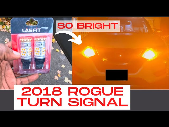 How to install  LED turn signal bulbs in a 2018 Nissan Rogue