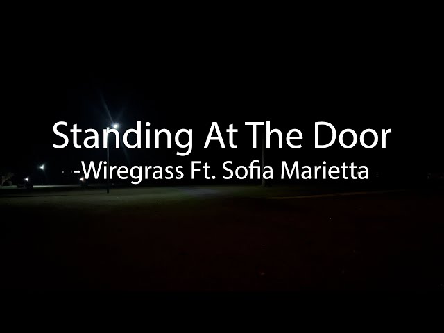 Standing At The Door Official Music Video