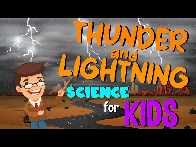 Thunder and Lightning | Science for Kids