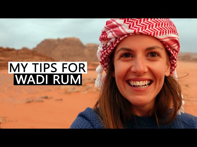 10 Wadi Rum Tips | How to Visit Wadi Rum - A Wild Jordan Adventure