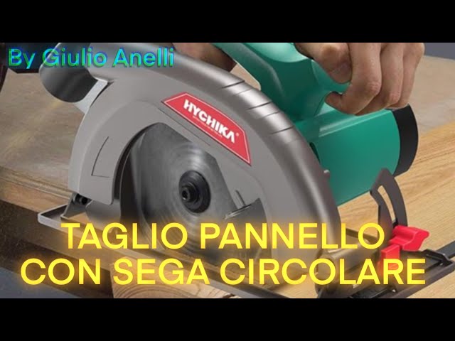 Taglio di un pannello con una sega circolare #hychikatools #faidate #giulioanelli #tester