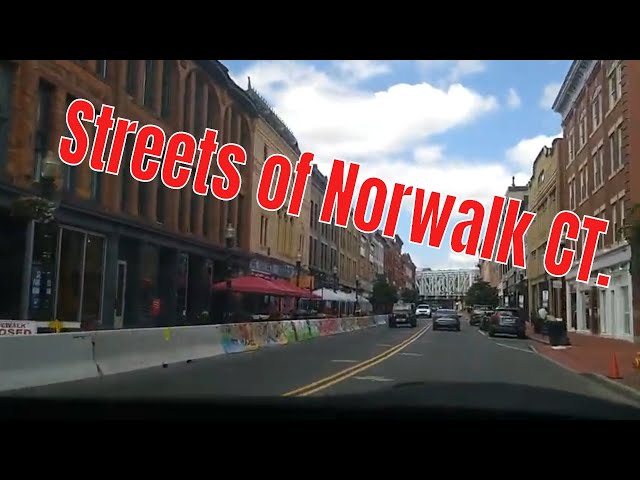 Streets of Norwalk CT. | Fairfield County, Connecticut