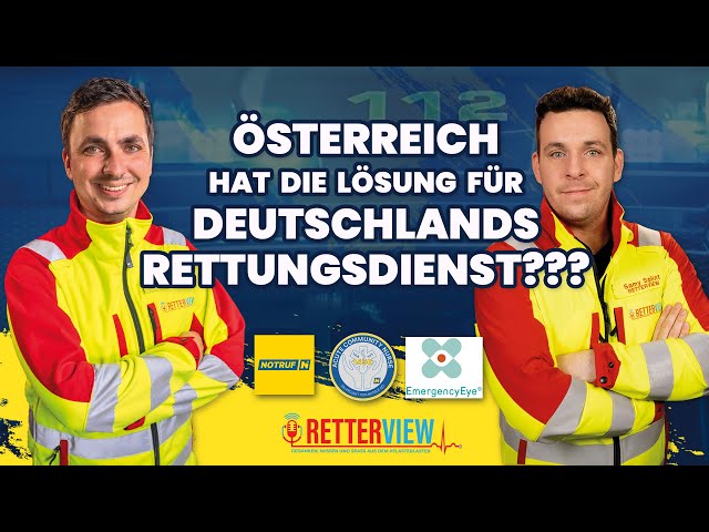 Österreich hat die Lösung für Deutschlands Rettungsdienst? - Retterview Folge 2.17