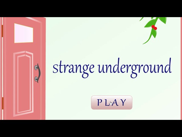 [FlatSan] Strange Underground Walkthrough