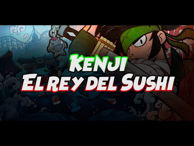 🍣🎶Kenji el rey del sushi🎶🍣