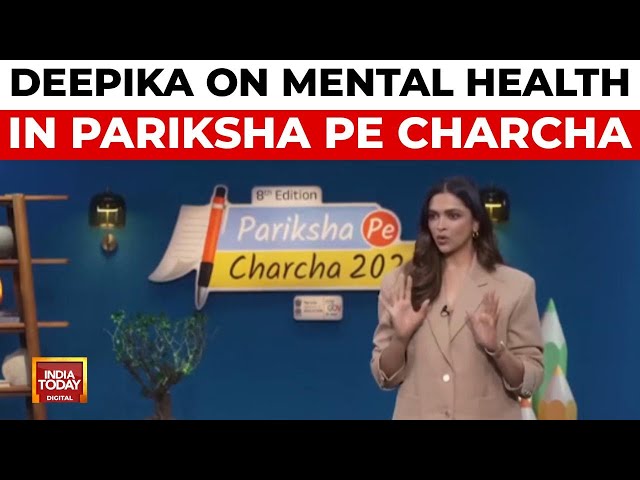 Deepika Padukone Shares Mental Health Tips in PM Modi's Pariksha Pe Charcha | India Today