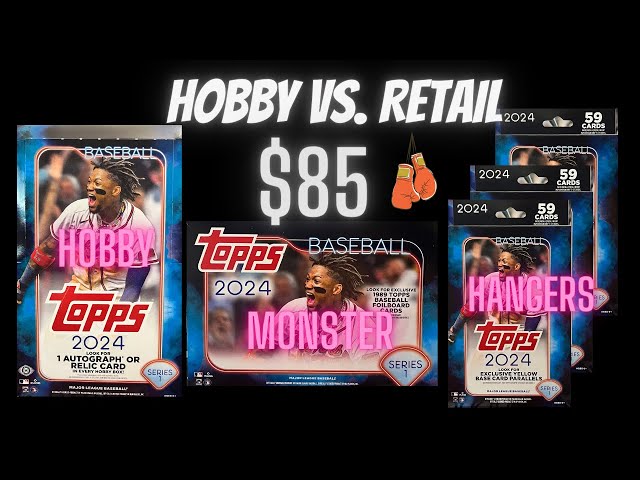 Hobby vs. Retail ⚾️ 1 Hobby Box vs. 3 Hanger Boxes and 1 Monster Box of 2024 Topps Series 1