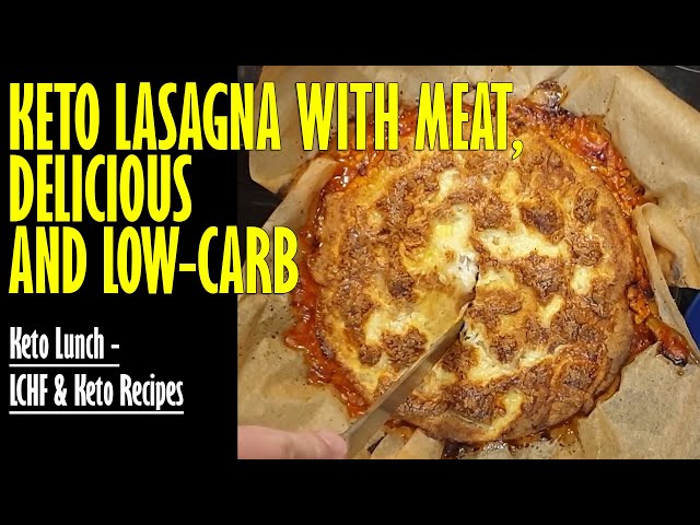 KETO Lasagna with Meat, Delicious and Low Carb