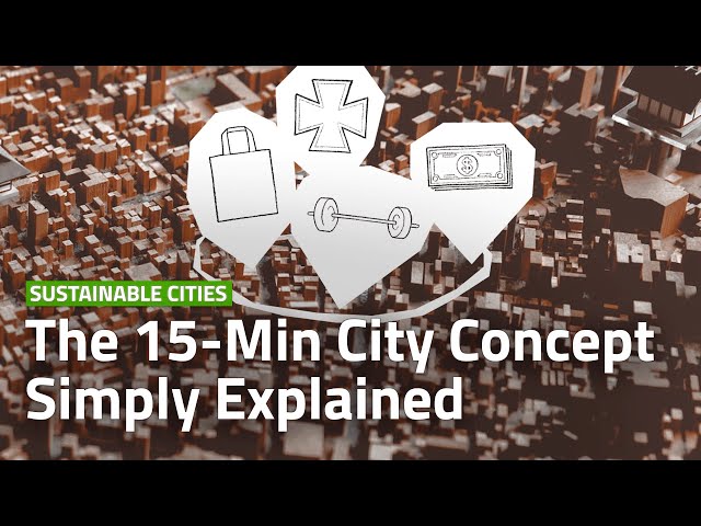 What is the 15-min city concept? | URBAN MOBILITY SIMPLY EXPLAINED