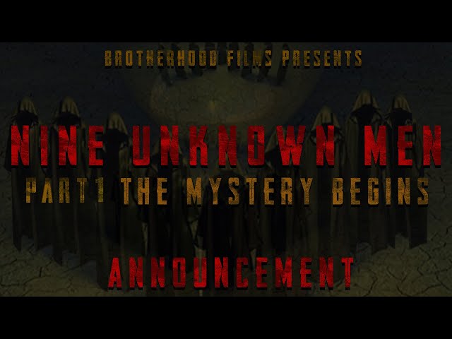 9 Unknown Men | Announcement | Part 1 : The Mystery Begins ! Short Film | Brotherhood Films