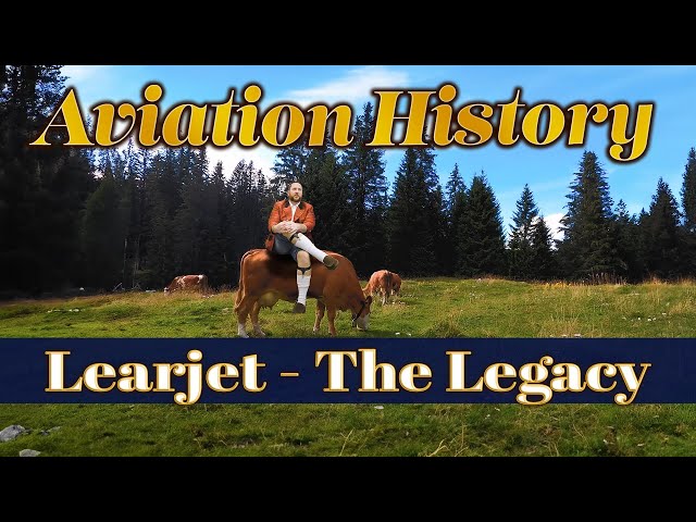 Learjet: A 60-Year Legacy Takes Flight - Aviation History | Ep.21