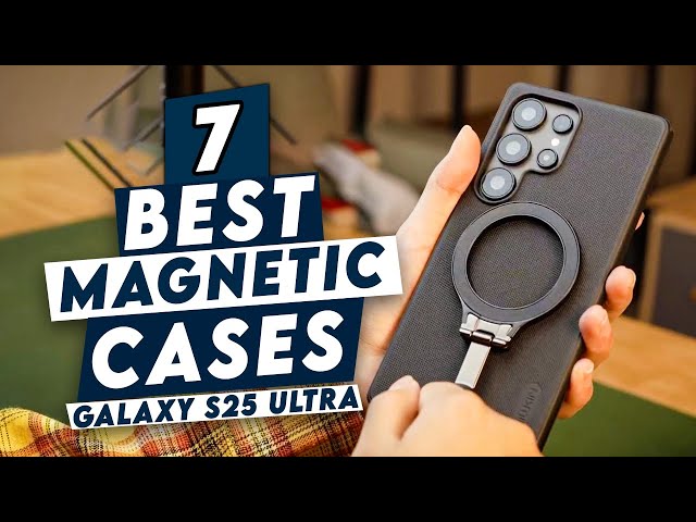 Top 7 Best Galaxy S25 Ultra Magnetic Cases! ✅  Spigen / CaseKoo