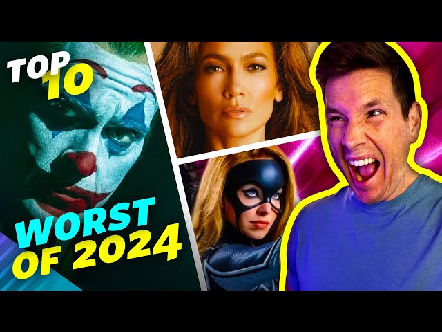 TOP 10 WORST Movies Of 2024!