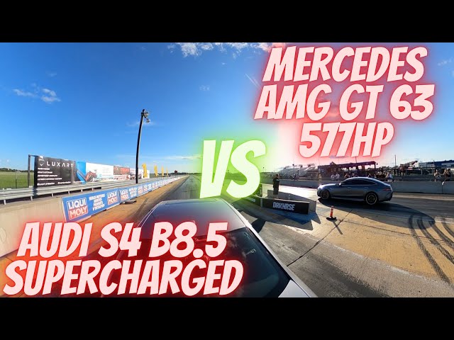 Drag Race Mercedes AMG GT 63 VS Audi S4 B8.5