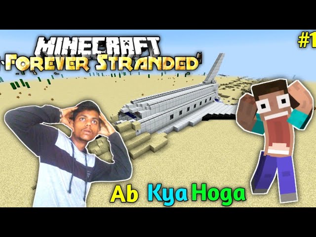 Ab Kya Karu || Forever Standard || Minecraft || part 1 || Hindi gameplay