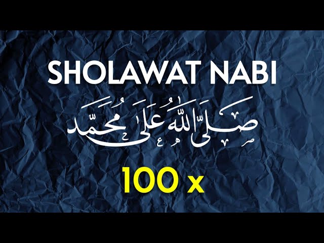 SHOLAWAT JIBRIL 100x - Dzikir Pembuka Rezeki