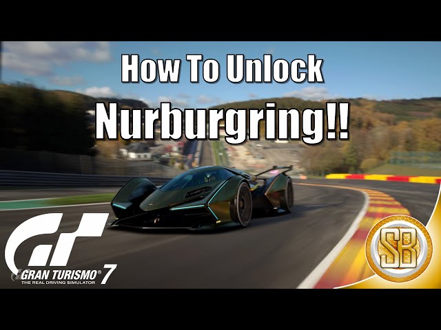 Gran Turismo 7 - How To Unlock Nurburgring Nordschleife (GT7 When Do You Unlock Nurburgring)