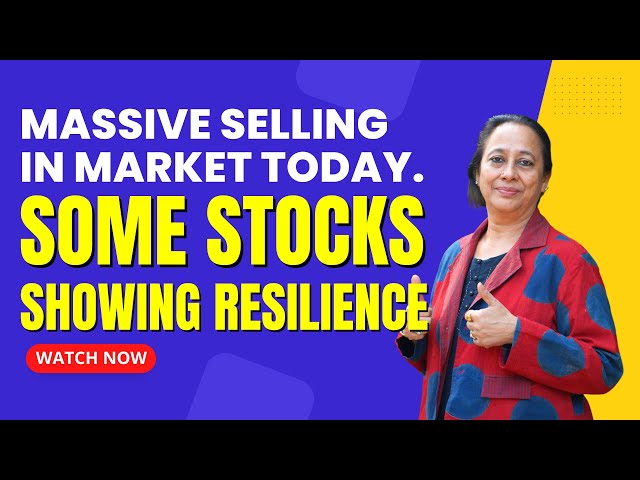 StockPro | MASSIVE SELLING IN MARKET TODAY SOME STOCKS SHOWING RESILIENCE