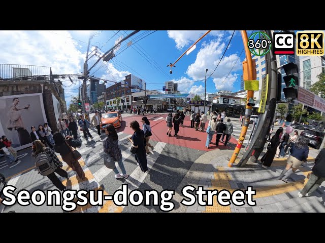 Seongsu-dong Cafe Street, Seoul hot place 360° Video Subtitles