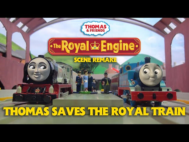 Thomas Saves the Royal Train! | The Royal Engine | Scene Remake