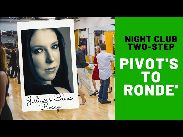 How to Dance Night Club Two Step Class Recap- Pivots and Ronde'  Reno and Sparks NV