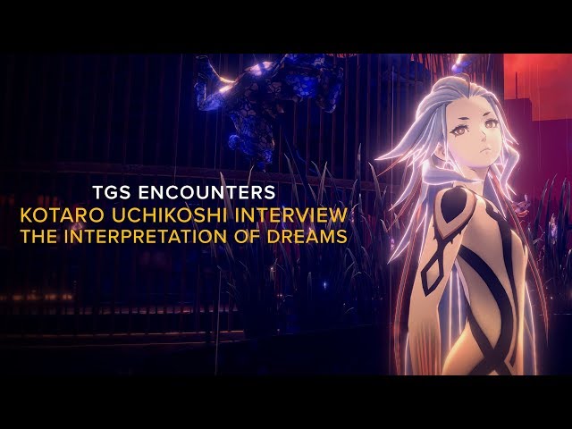 Kotaro Uchikoshi, the interpretation of dreams - TGS Encounters