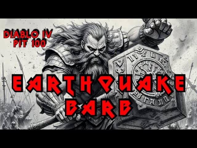 Diablo IV - Earthquake Barbarian - Pit 100