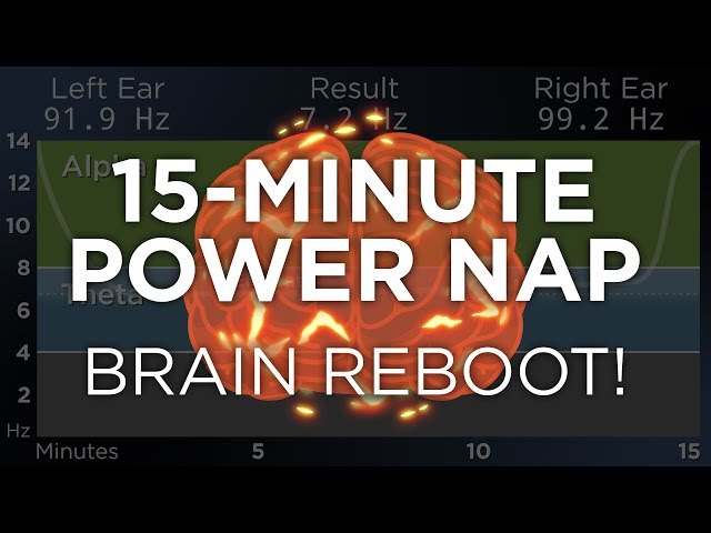 15-Minute POWER NAP for Energy and Focus: The Best Binaural Beats