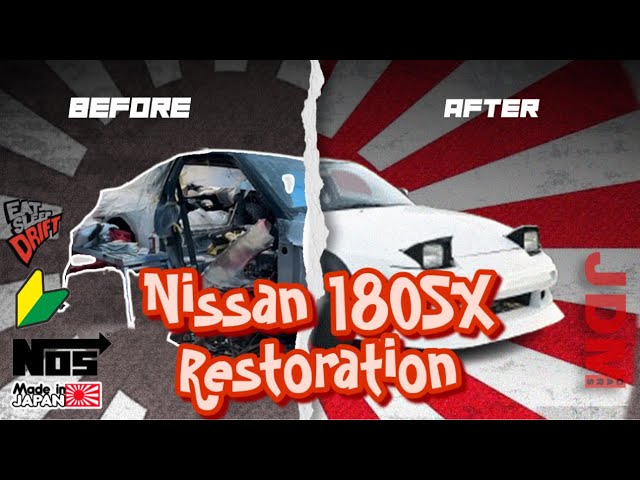 Nissan 180SX | Restoration |ニッサン180レストア