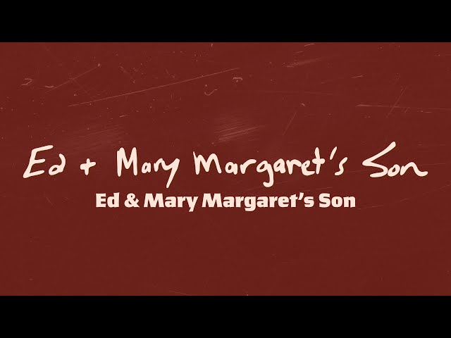 The Songwriter Series With Brian Kelley - Ed & Mary Margaret's Son